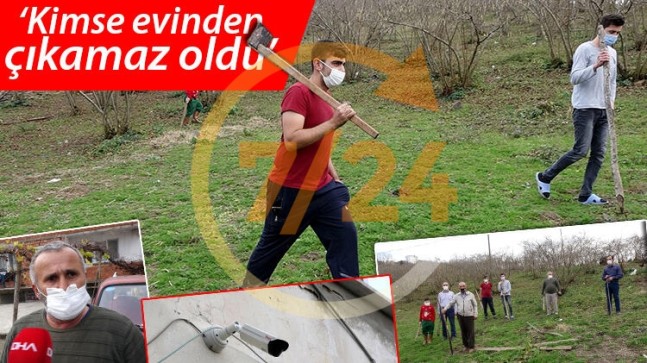 Mahalleli tedirgin! Balta ile nöbet tutuyorlar