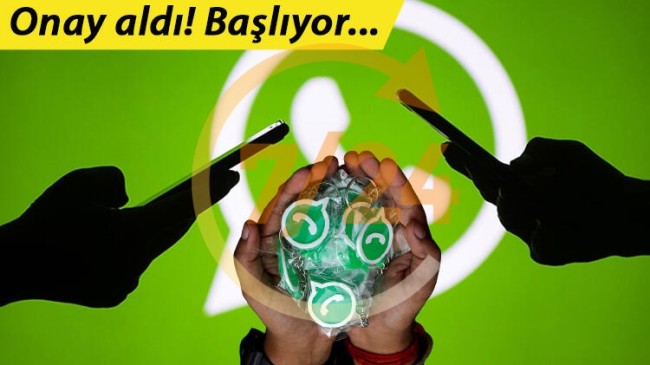 WhatsApp’ta ‘para’ dönemi başlıyor: Onay aldı!