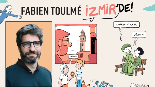Desen Yayınları’nın ödüllü çizeri Fabien Toulmé, İZKİTAP – 6. İzmir Kitap Fuarı’nın uluslararası onur konuğu oluyor